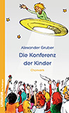 Die Konferenz der Kinder Die Konferenz der Kinder