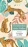 Tiermärchen aus Afrika Tiermärchen aus Afrika