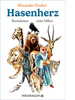 Tiermärchen vieler Völker – Hasenherz Tiermärchen vieler Völker – Hasenherz