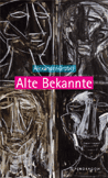 Alte Bekannte